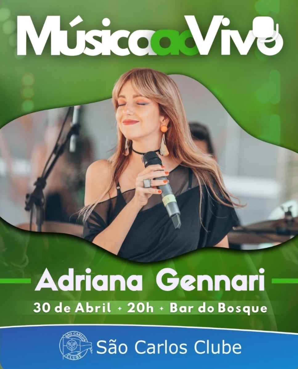 Adriana Gennari - Música ao Vivo no São Carlos Clube